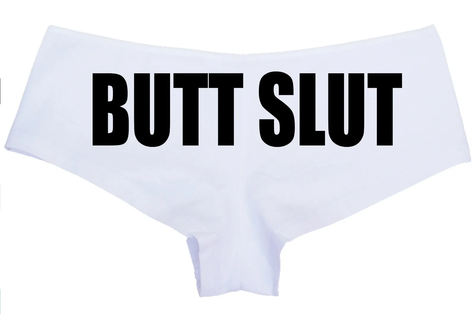 Butt Slut • White Boyshorts • Choose Your Color Text