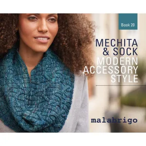 Malabrigo Book Series - Book 20: Mechita & Sock Modern Accessory Style